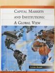 Capital Markets and Institutions: A Global View