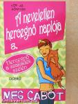 A neveletlen hercegnő naplója 8.