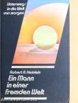 Ein Mann in einer fremden Welt