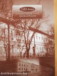 100 éves a Ramassetter Vince Általános Iskola épülete 