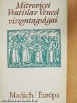 Mitrovicei Vratislav Vencel viszontagságai