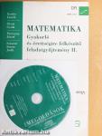Matematika - Gyakorló és érettségire felkészítő feladatgyűjtemény II. - CD-vel