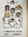 A mennyei atya szeret minket