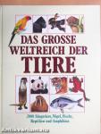 Das grosse Weltreich der Tiere