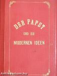 Der Papst und die modernen Ideen I-V./Die Theologie der Schule