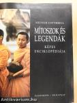 Mítoszok és legendák képes enciklopédiája