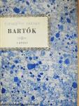Bartók Béla I-II.