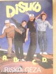 Diszkó A. B. C. D.