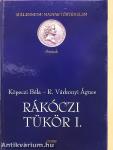 Rákóczi tükör I-II.