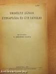 Erdélyi János útinaplója és úti levelei