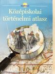 Középiskolai történelmi atlasz