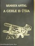 A Gerle 13 útja