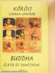 Buddha élete és tanításai