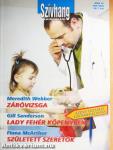 Záróvizsga/Lady fehér köpenyben/Született szeretők