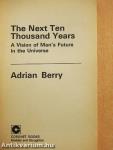 The Next Ten Thousand Years