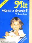 Mit egyen a gyerek?