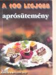 A 100 legjobb aprósütemény