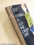 Futball és egy pár cugos cipő