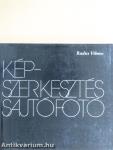 Képszerkesztés, sajtófotó