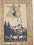 Die Zugspitze und ihre Umgebung