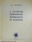 A lenipari előfonógép szerkezete és kezelése