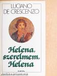 Helena, szerelmem, Helena