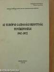 Az Európai Gazdasági Bizottság tevékenysége 1947-1972