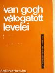 Van Gogh válogatott levelei