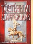 Történelmi alapfogalmak