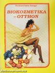Biokozmetika - otthon