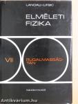 Elméleti fizika VII.