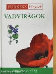 Vadvirágok