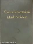 Klinikai-laboratóriumi leletek értékelése
