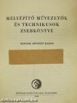 Mélyépítő művezetők és technikusok zsebkönyve