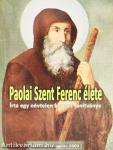 Paolai Szent Ferenc élete