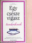 Egy csésze vigasz tanároknak