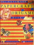 The Ultimate Papercraft and Origami Book