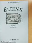 Eleink - Magyar őstörténet 2005.