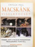 Értsük meg macskánk viselkedését