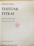 Testünk titkai