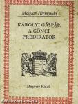Károlyi Gáspár a gönci prédikátor