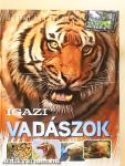 Igazi vadászok