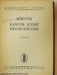 Börtön/Kántor József megdicsőülése