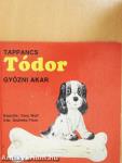 Tappancs Tódor győzni akar