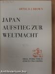 Japan - Aufstieg zur Weltmacht