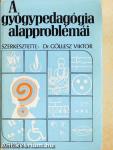 A gyógypedagógia alapproblémái