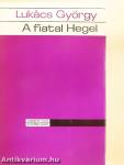 A fiatal Hegel