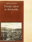 Torda város és környéke 1-2.