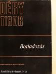 Botladozás 1-2.