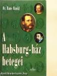 A Habsburg-ház betegei